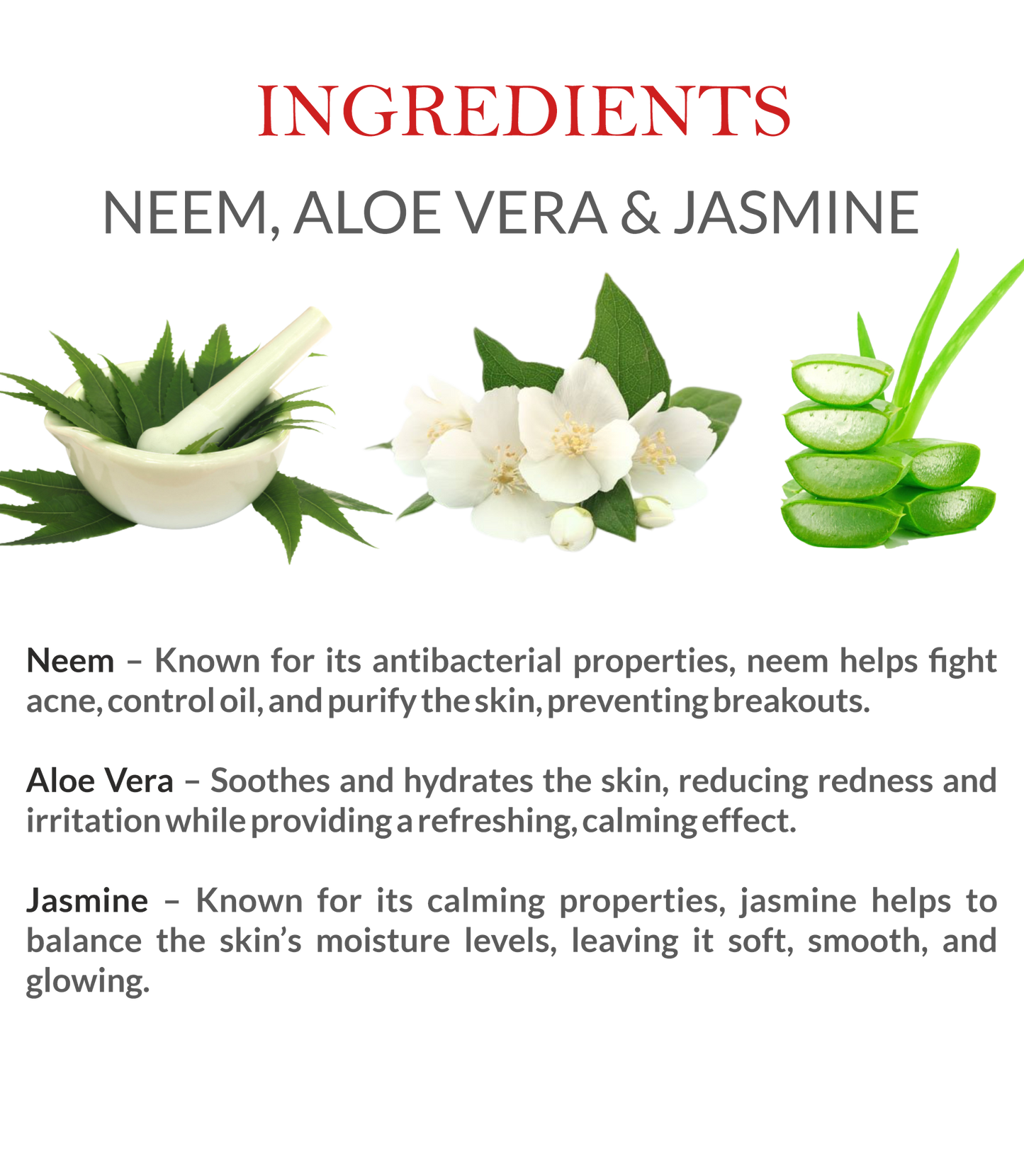Natural Ingredients in Janakshahi Jasmine Neem Aloe Vera Face Scrub – Neem, Aloe Vera & Jasmine