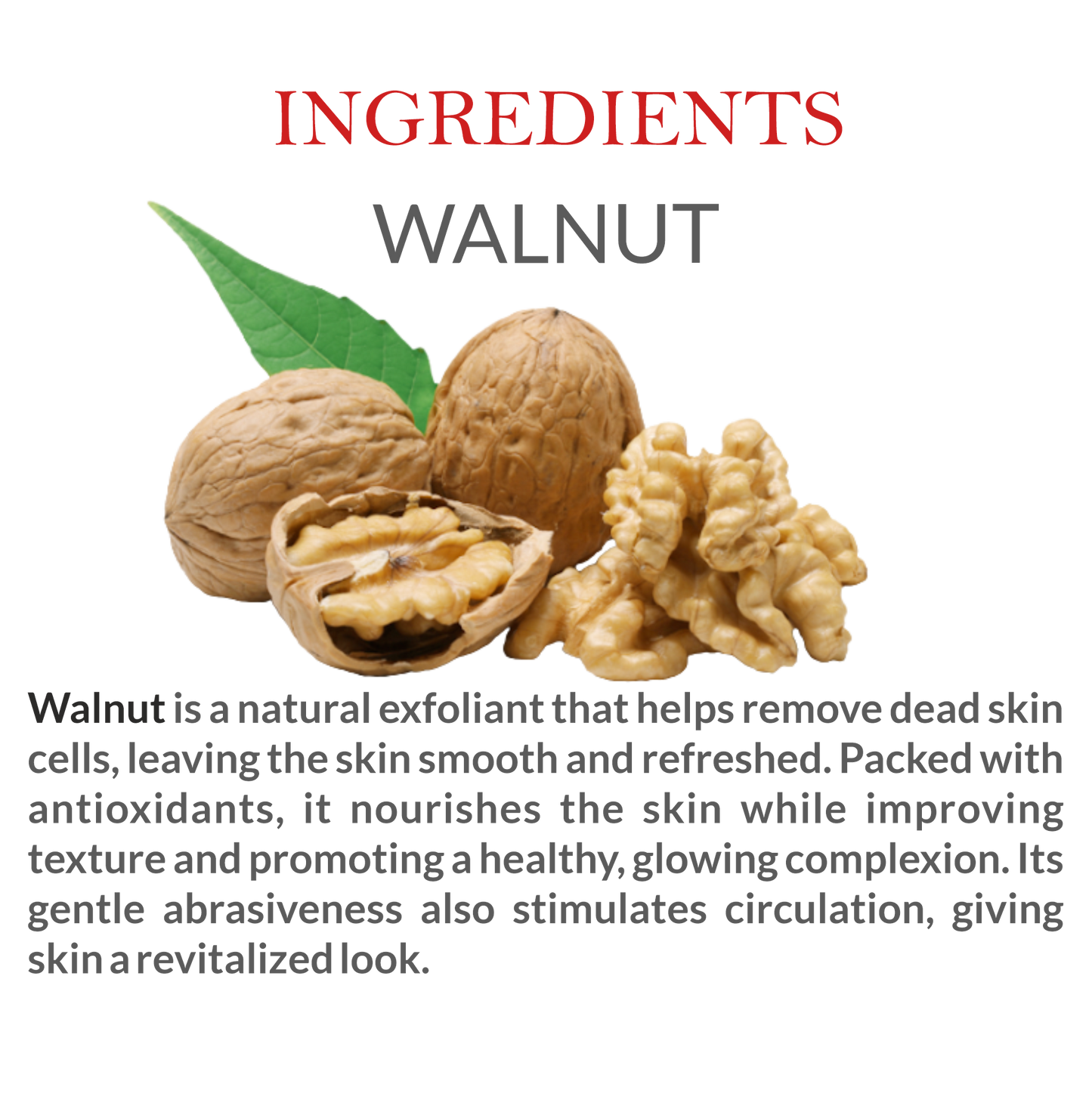 Natural Ingredients in Janakshahi Walnut Scrub – Walnut Shell Particles & Herbal Extracts