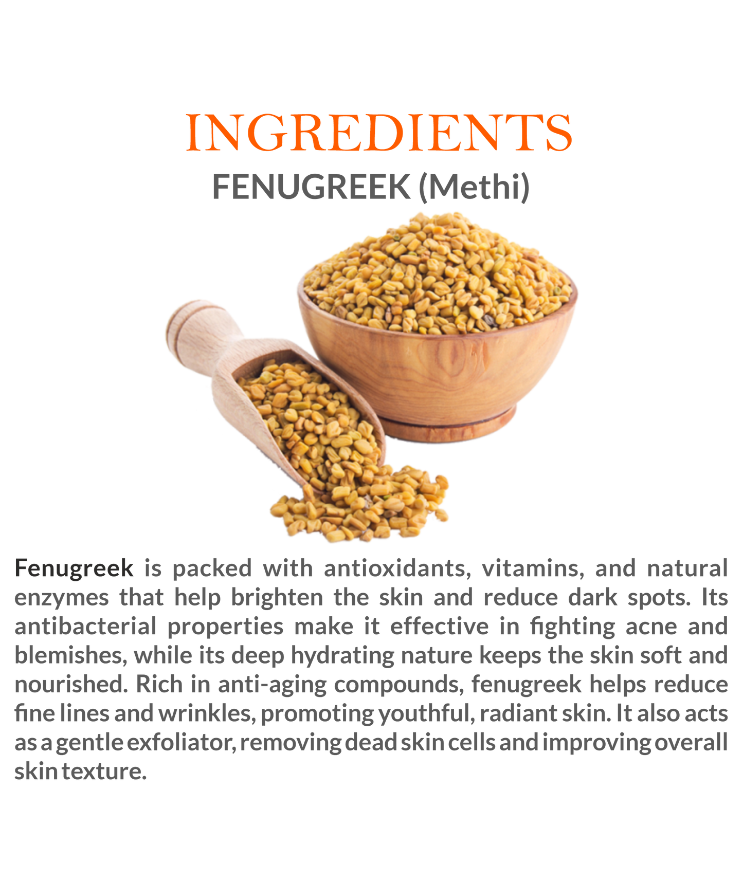 Natural Ingredients in Mountain Ayurveda Fenugreek Face Pack – Fenugreek, Multani Mitti & Turmeric