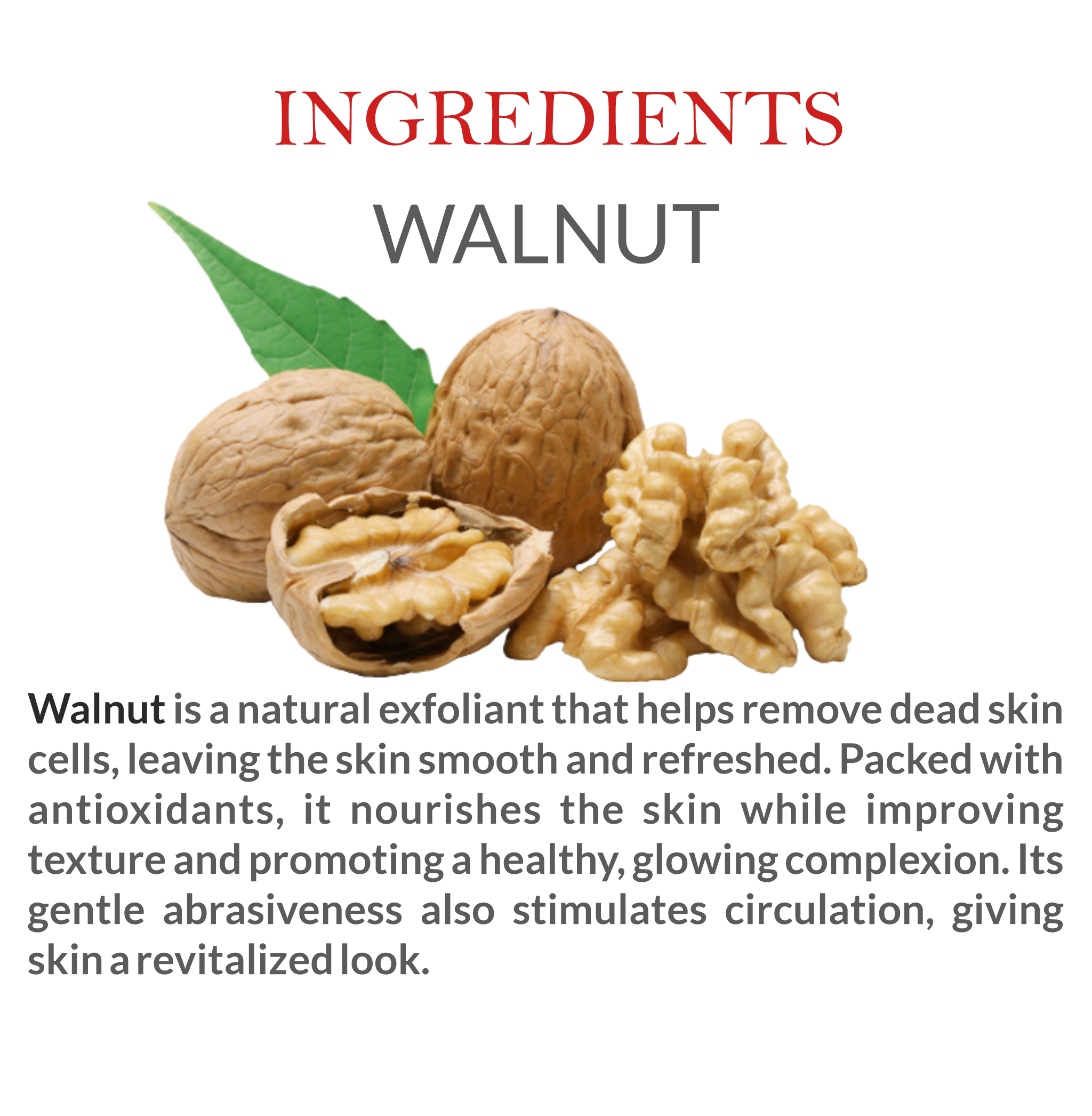Natural Ingredients in Janakshahi Walnut Scrub – Walnut Shell Particles & Herbal Extracts