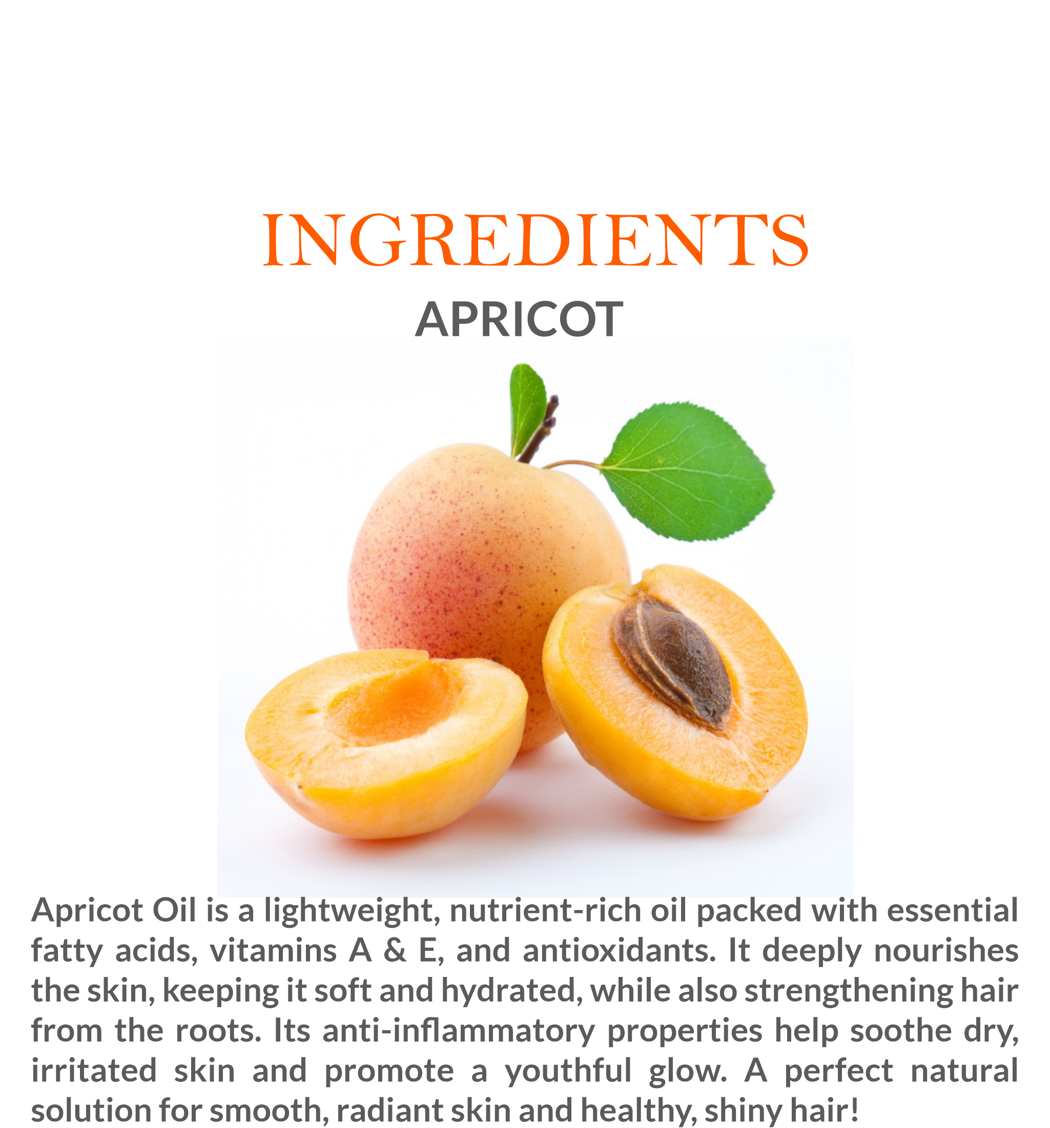 Natural ingredients in Khadi Apricot Oil – Pure apricot kernel extract & vitamins

