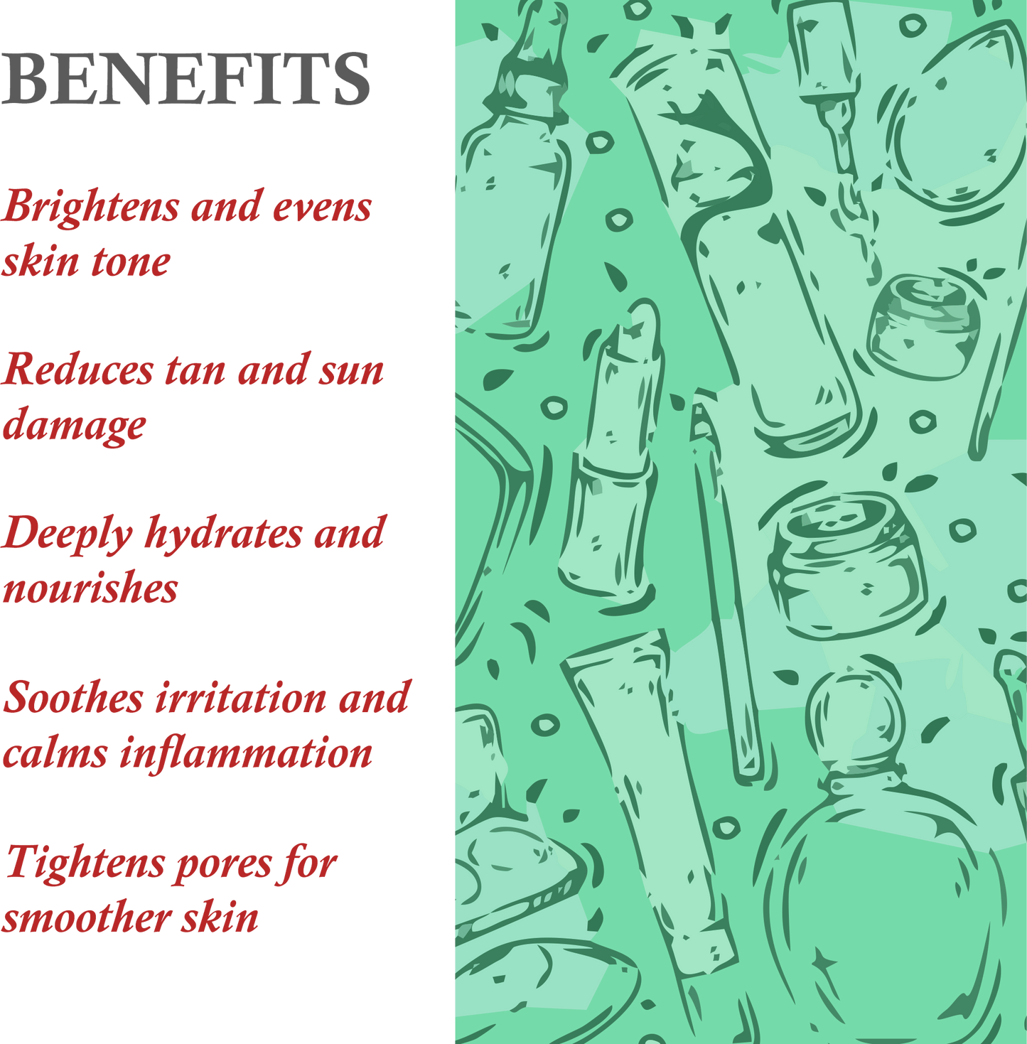 Key benefits – Brightens skin, hydrates, reduces tan, calms irritation, and tightens pores